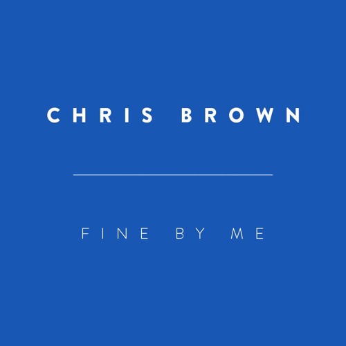 Stream Chris Brown Fine By Me [Piano Cover + Sheet Music] by