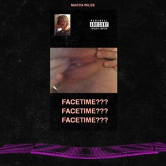 MACCA WILES - "Facetime???"[Prod. By: Swankthegod]