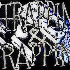 CKG X Grimy Gang Kilo X Trappin'& Rappin'