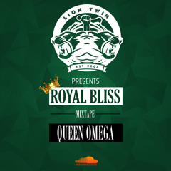 Queen Omega - Royal Bliss Mix-Tape