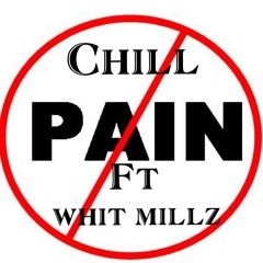 NO PAIN ft WHIT MILLZ