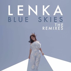 Lenka - Blue Skies (REVOKE REMIX)