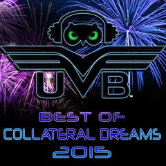 Best Of Collateral Dreams 2015 Ulrich Van Bell 2 Hour Set dec 2015