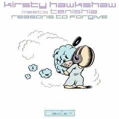 Kirsty Hawkshaw meets Tenishia - Reasons to Forgive (The Blizzard Remix Radio Edit) [Armind]