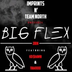 Zion Feat. Tradoee & KO Shawn - Big Flex