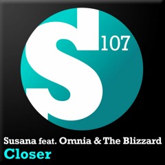 Susana feat. Omnia & The Blizzard - Closer (Dub Mix) [S107]
