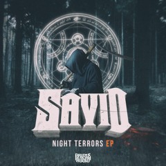 SaviD - Night Terrors [OUT NOW ON PRIME AUDIO]