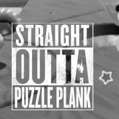 Fuck The Puzzle Plank (Full) (Galaxycore) (300 Followers)