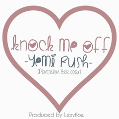 Knock Me Off (Plantashun Boiz) Cover