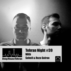 Tehran Night #39 With Soheil Vs. Reza Golroo