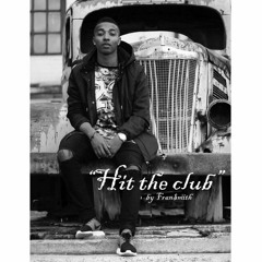 "Hit the Club" Produced by Jay Pereira (beat Logan Santos)
