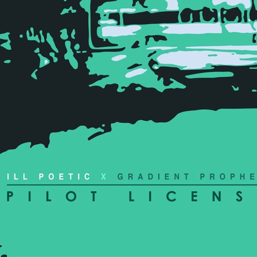 Ill Poetic X GP - Pilot License