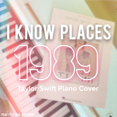 I Know Places - Taylor Swift - Piano Cover
