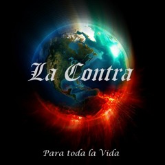 06- Para Toda La Vida -(Pra Mudar A Minha Vida)- La Contra 2016