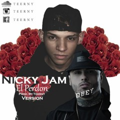 Nicky Jam - El Perdon "Version" (Prod. By Teerny)