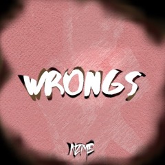 Nzime - WRONGS (Prod. Flip Trill)