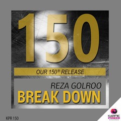 Reza Golroo - Break Down (Radio Edit)