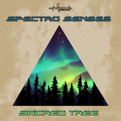 Spectro Senses - Sacred Tree
