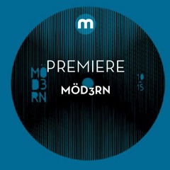 Premiere: Möd3rn 'Mö 17'