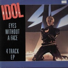 Eyes Without A Face - Billy Idol (Remixed By WMM)