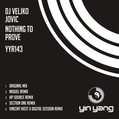 YYR143 : DJ Veljko Jovic - Nothing To Prove (Miquel Remix)