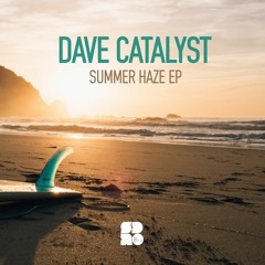 Dave Catalyst - Summer Haze