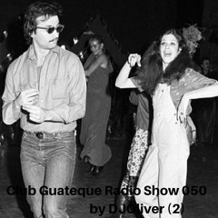 Anniversary Club Guateque Radio Show 050 on LOCA FM By DJOliver. Part 2