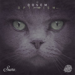 [Suara 207] Dosem - Your Turn (Original Mix) Snippet