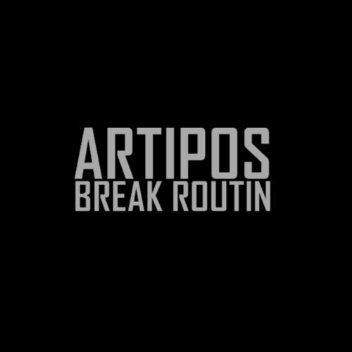 Artipos - Break Routine