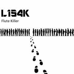 L154K - Flute Killer (Free Download)