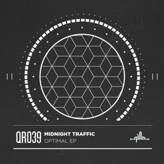 Midnight Traffic - Optimal / Just A Number [Qilla Records] OUT NOW