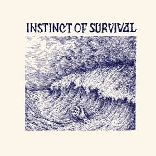 INSTINCT OF SURVIVAL - To Forget