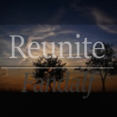 Fandalf - Reunite