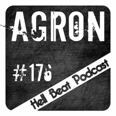 Agron - Hell Beat Podcast #176