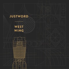 [Rapzilla.com Premiere] Justword - West Wing