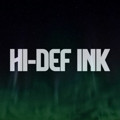 Posted on HiDefINK.com (Playlist 2)