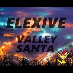 Elexive - Valley Santa [Creative Commons]