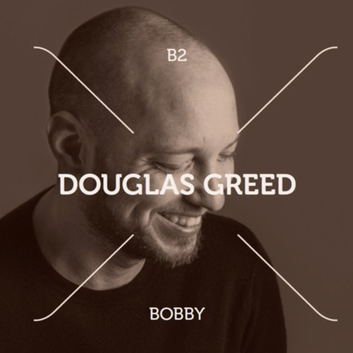 Douglas Greed - Bobby