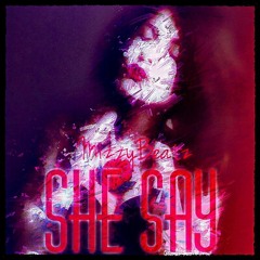 She Say Prod By MizzyBeatz