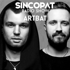 ARTBAT - Sincopat Podcast 134