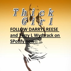 Darryl Reese - Thick Girl (Magic Mike 2 XXL & Chocolate City Soundtrack) 2016