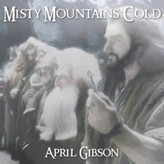 Misty Mountains Cold (Cover)