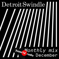 Detroit Swindle | December mix (3voor12 Jaarmix)