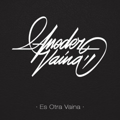 Es Otra Vaina (Snippet)