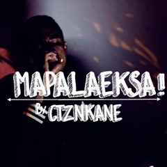 CTZNKANE - MAPALAEKSA
