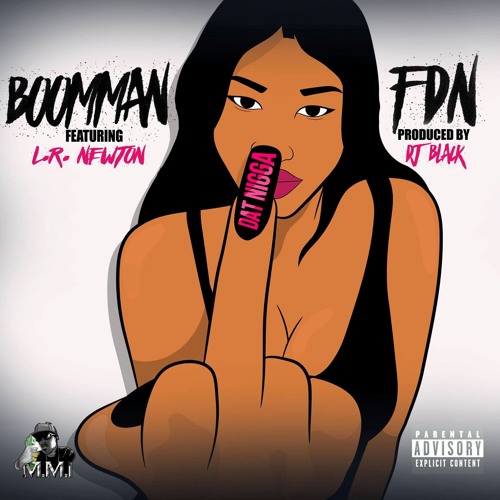 B00MMAN  Feat...  LR.NEWTON - #FDN ... Prod. By (dj Black B.k.a Ba-Ba)