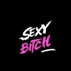 Vale Love - Sexy Bitch