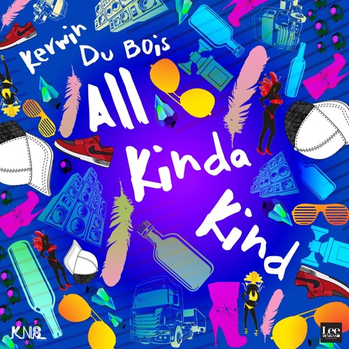 Kerwin Du Bois - All Kinda Kind