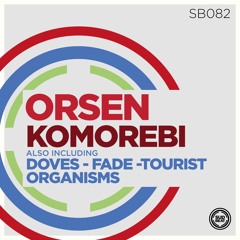 SB082 | Orsen 'Organisms' (Original Mix)