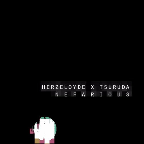 nefarious w/ tsuruda